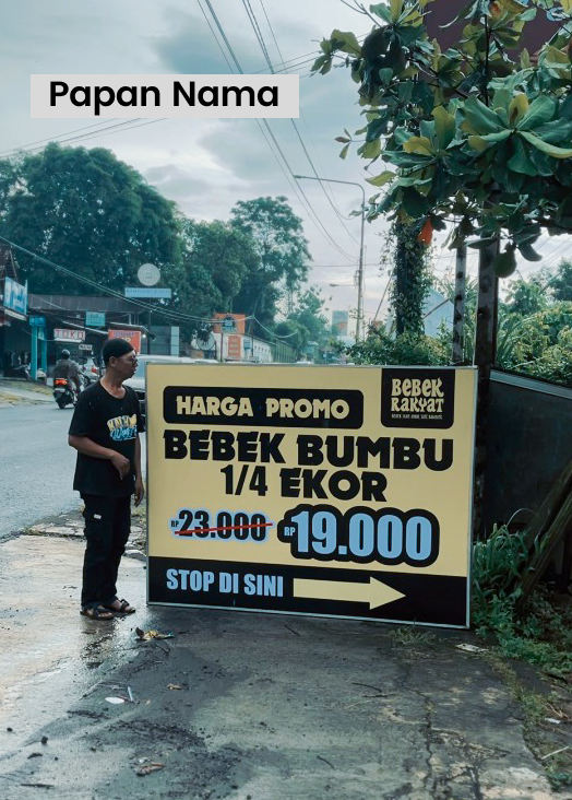PAPAN NAMA PROMO YANG MENARIK PERHATIAN PENGENDARA